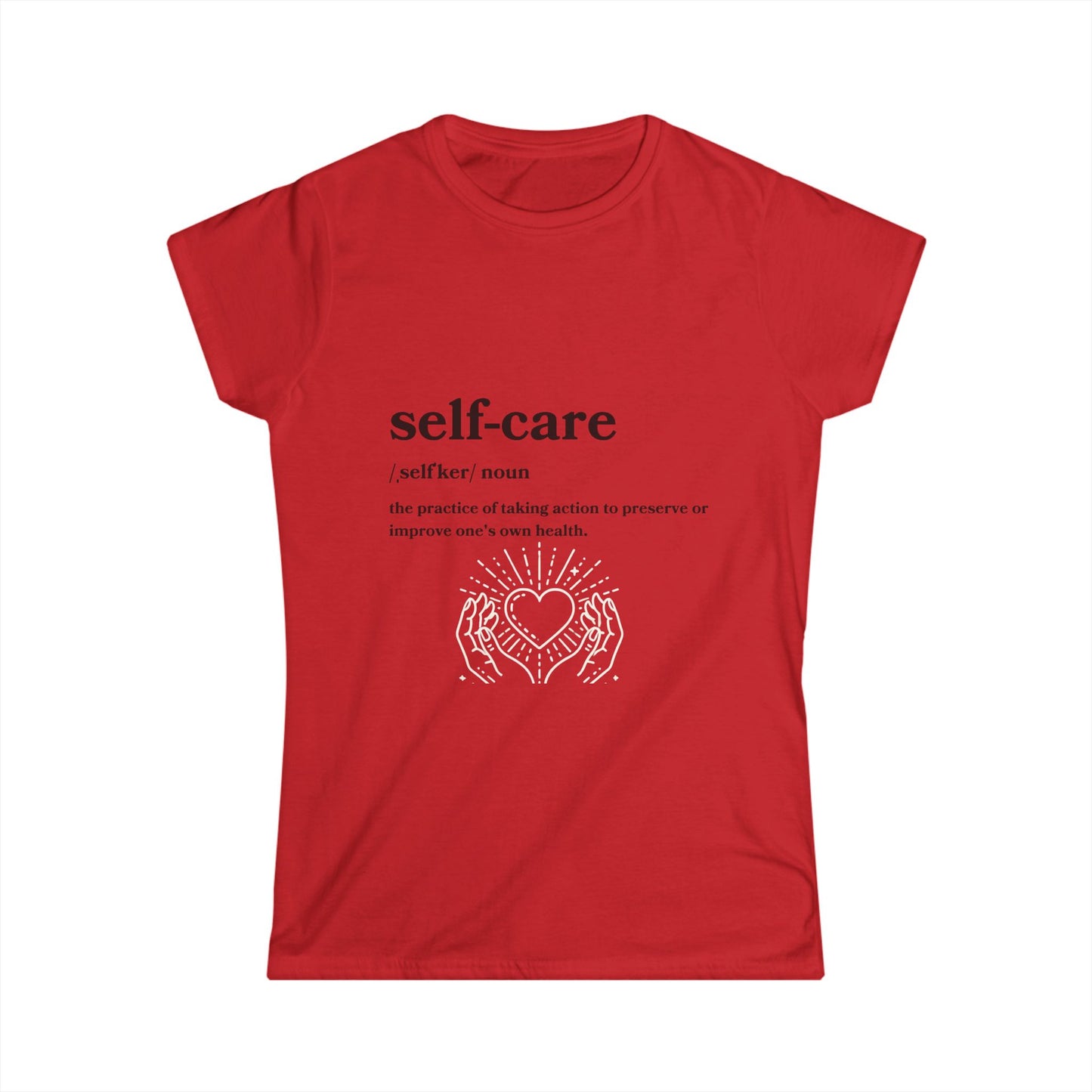Self-Care Women's Softstyle Tee - Cozy Mindfulness Shirt for Wellness Enthusiasts