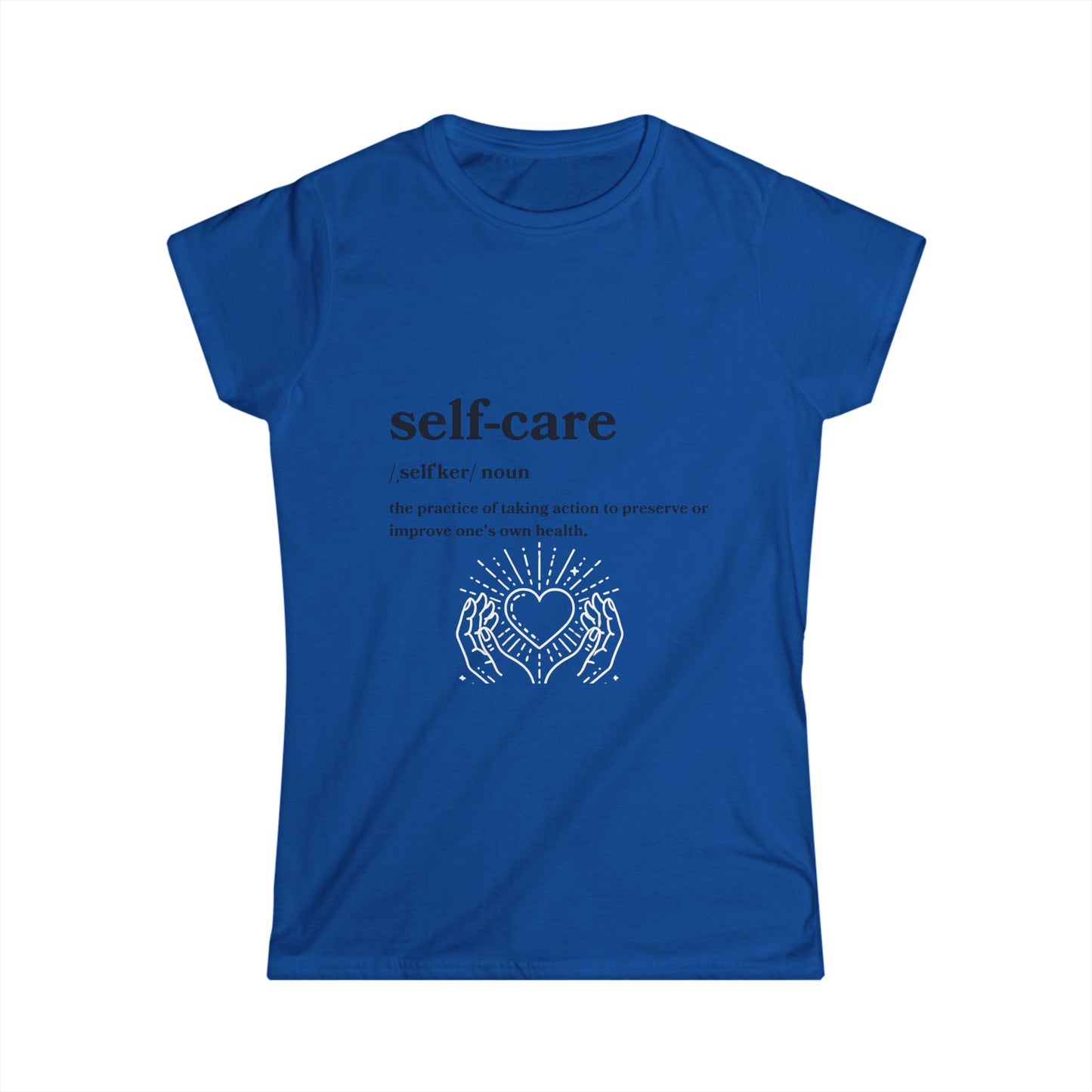 Self-Care Women's Softstyle Tee - Cozy Mindfulness Shirt for Wellness Enthusiasts