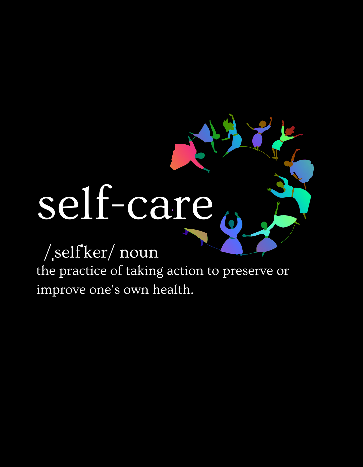 Self-Care Women's Favorite Tee - Colorful Wellness Empowerment T-Shirt