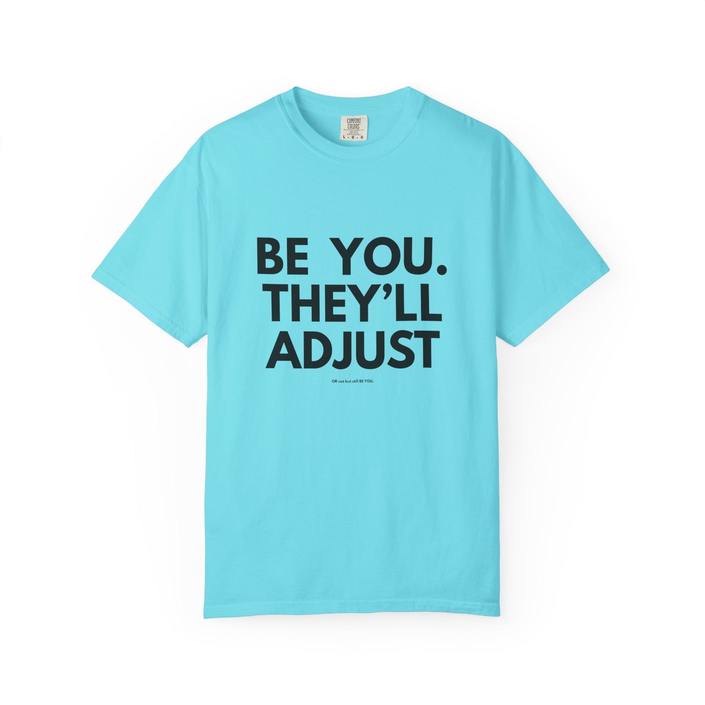Chart Unisex T-shirt - Be You and Live Your Truth