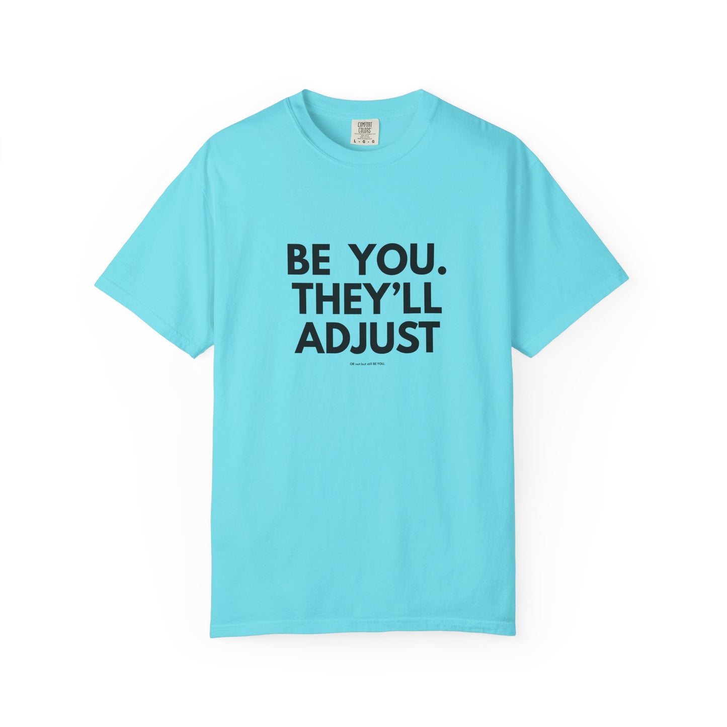 Chart Unisex T-shirt – Be You and Live Your Truth
