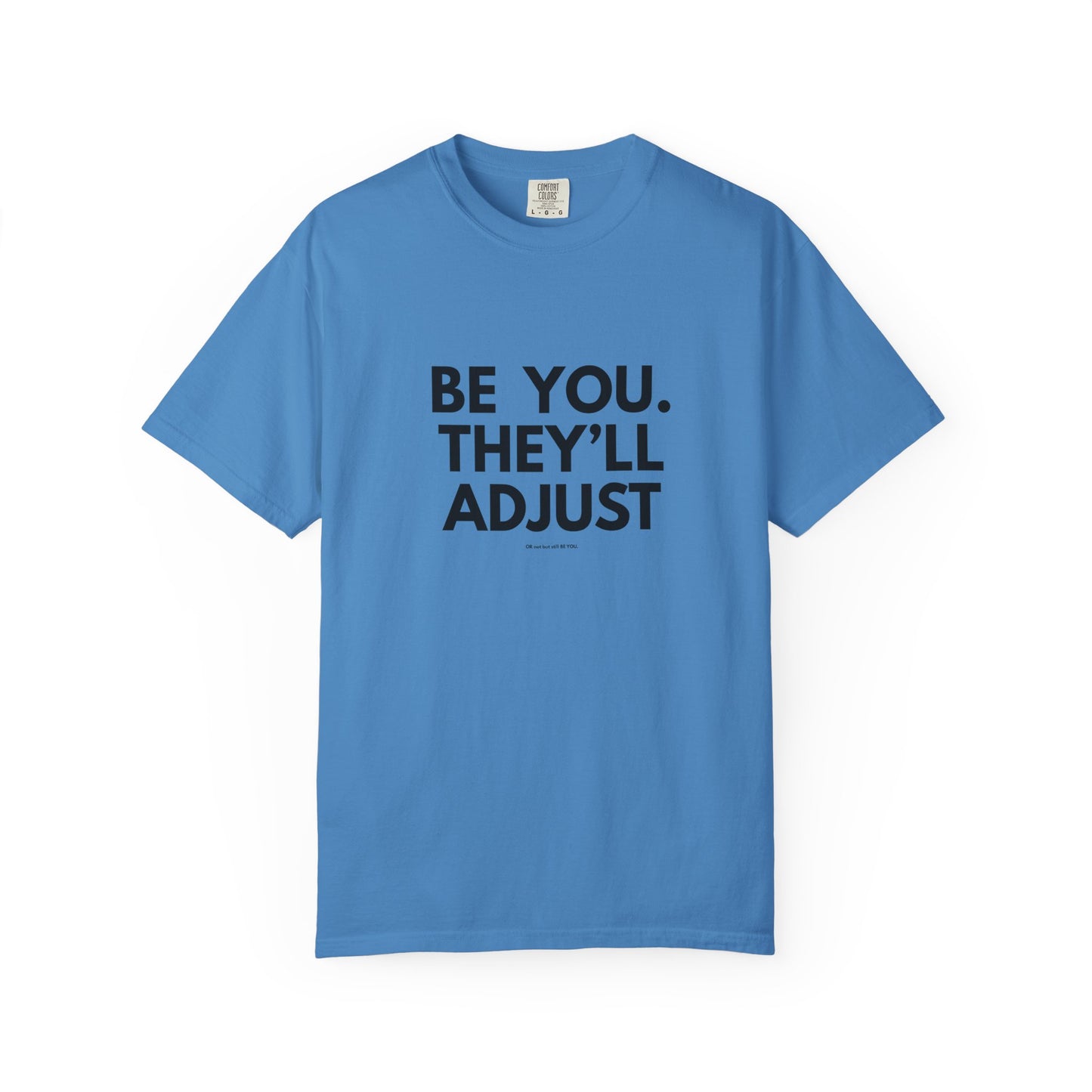 Chart Unisex T-shirt – Be You and Live Your Truth