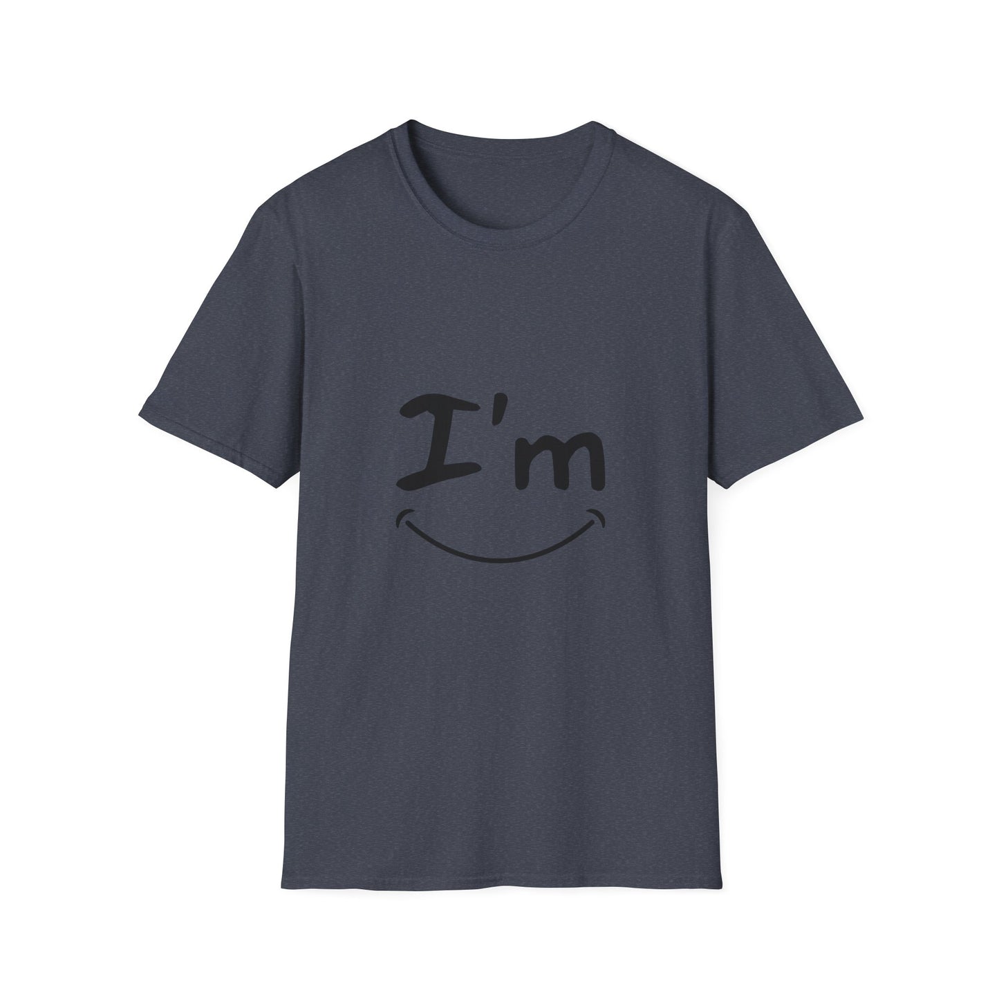 I'M Happy  Unisex Softstyle T-Shirt