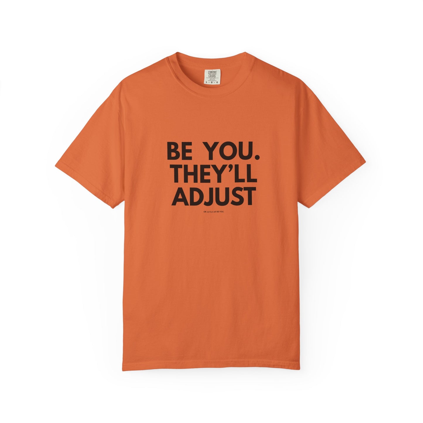 Chart Unisex T-shirt – Be You and Live Your Truth