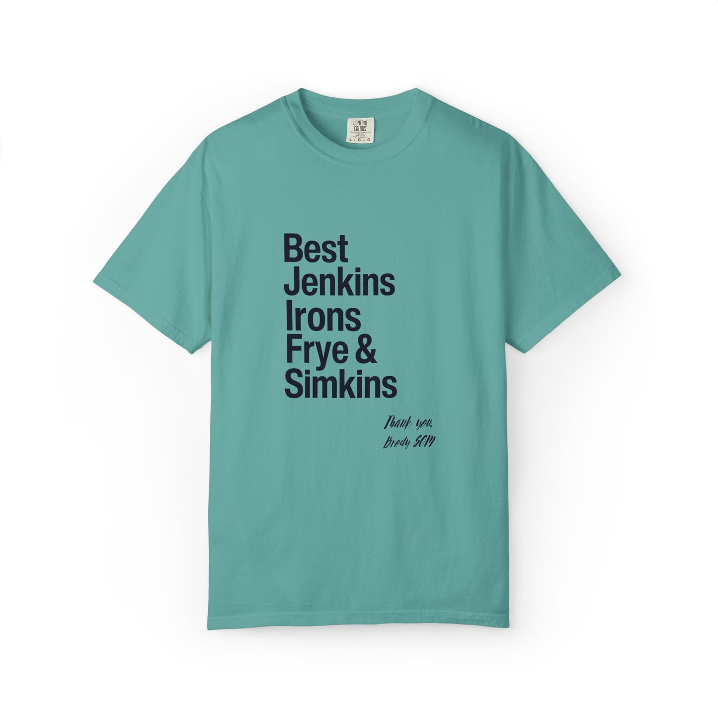T-Shirt — 'Best Jenkins Irons Frye & Simkins' Typography Tee