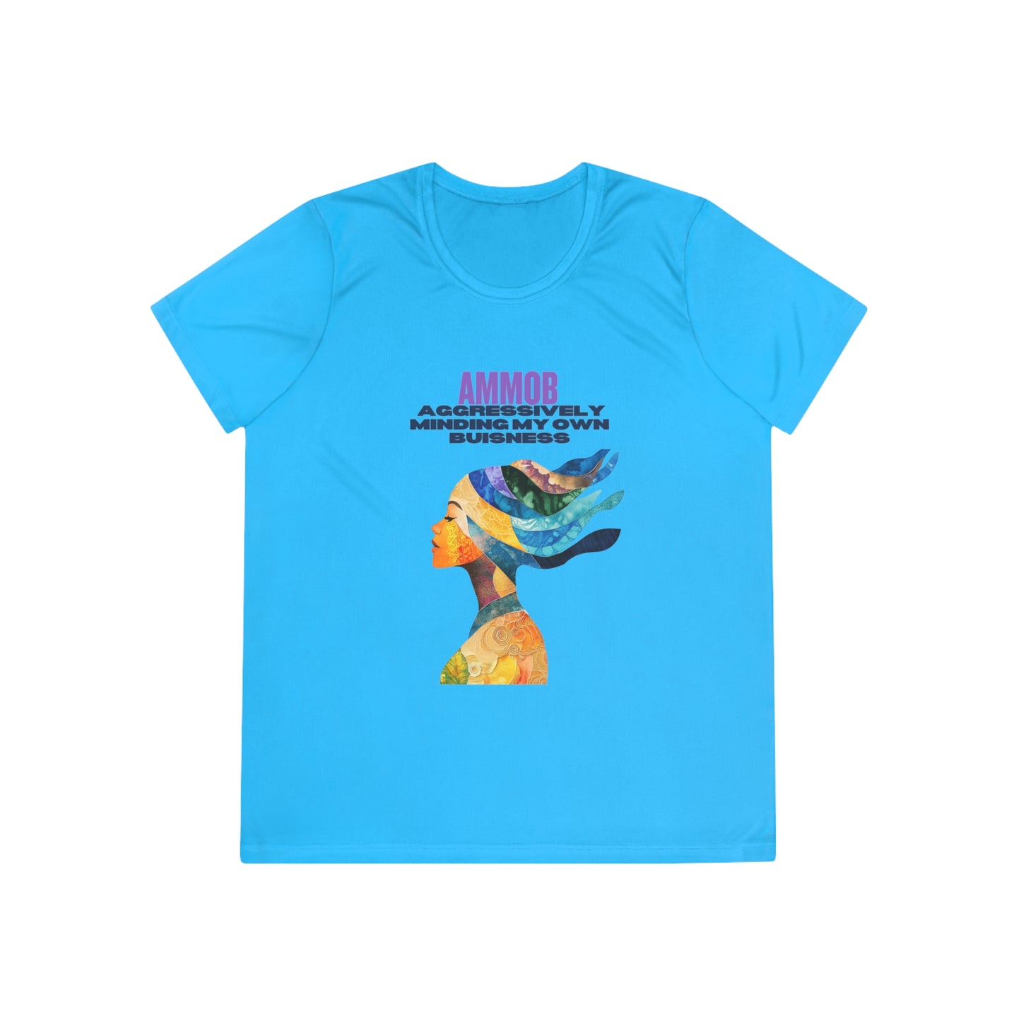 T-Shirt for Women - AMMOB Design, Aggressively Minding Your Own Business