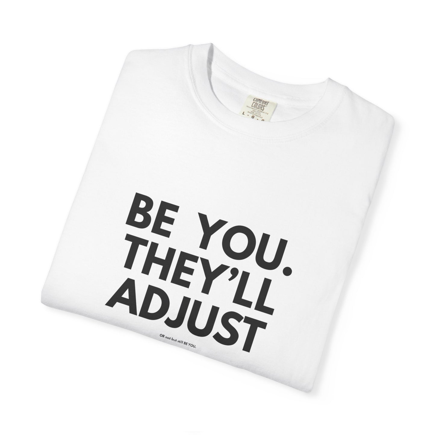 Chart Unisex T-shirt – Be You and Live Your Truth