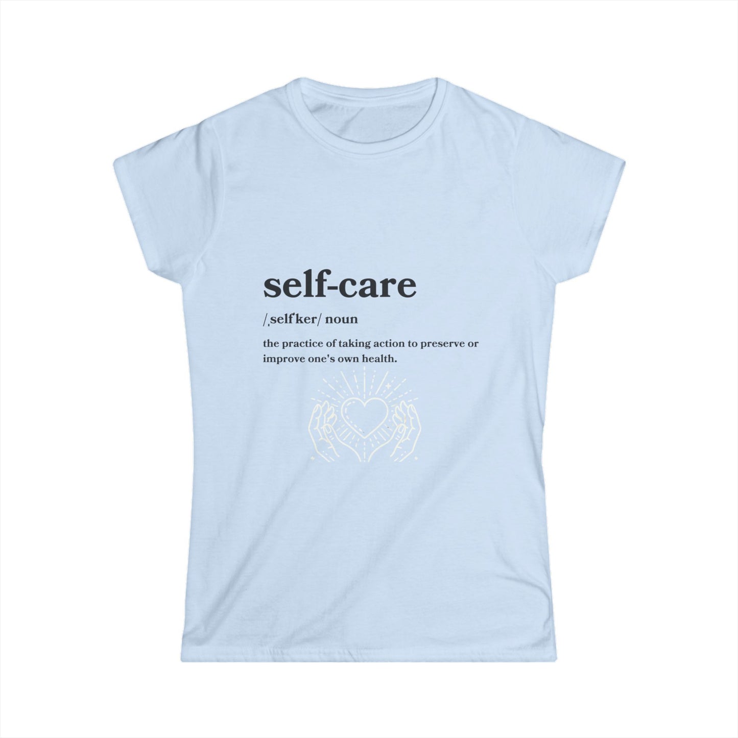 Self-Care Women's Softstyle Tee - Cozy Mindfulness Shirt for Wellness Enthusiasts