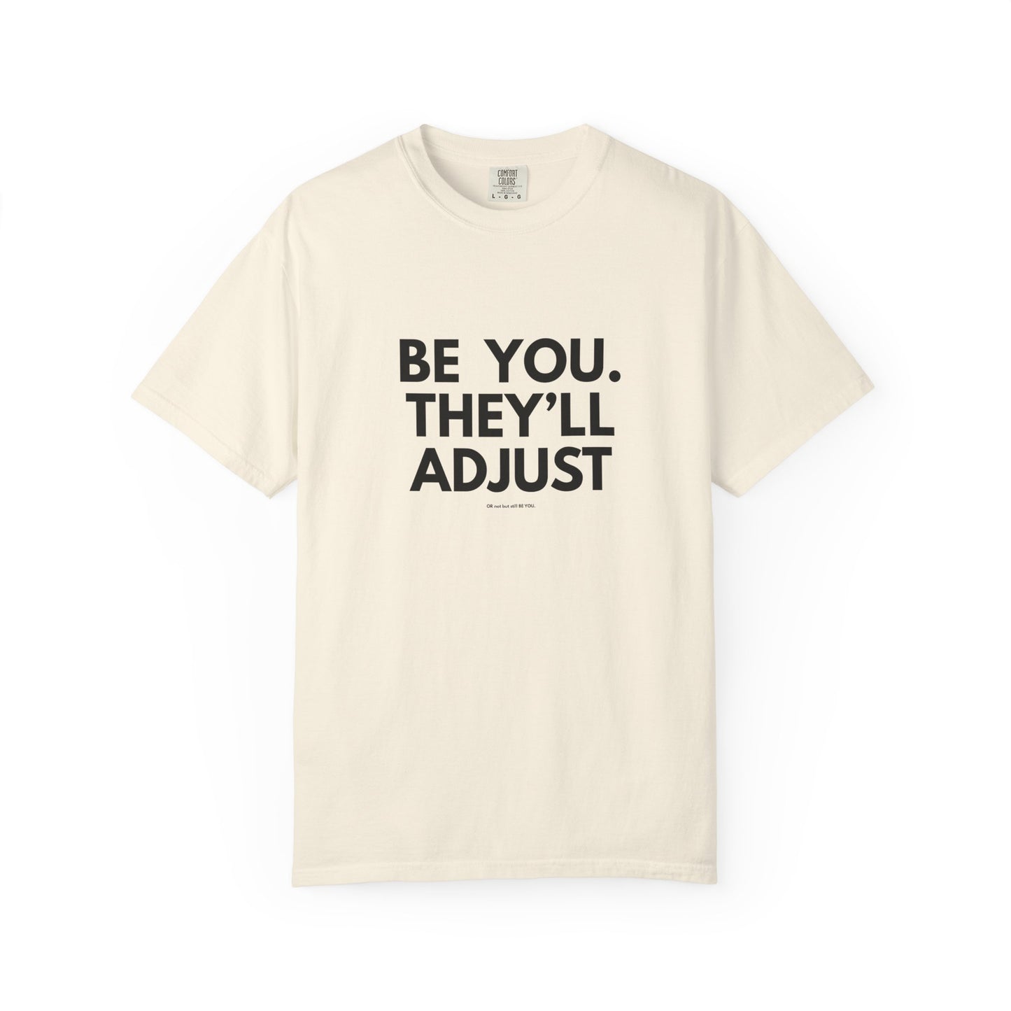 Chart Unisex T-shirt – Be You and Live Your Truth