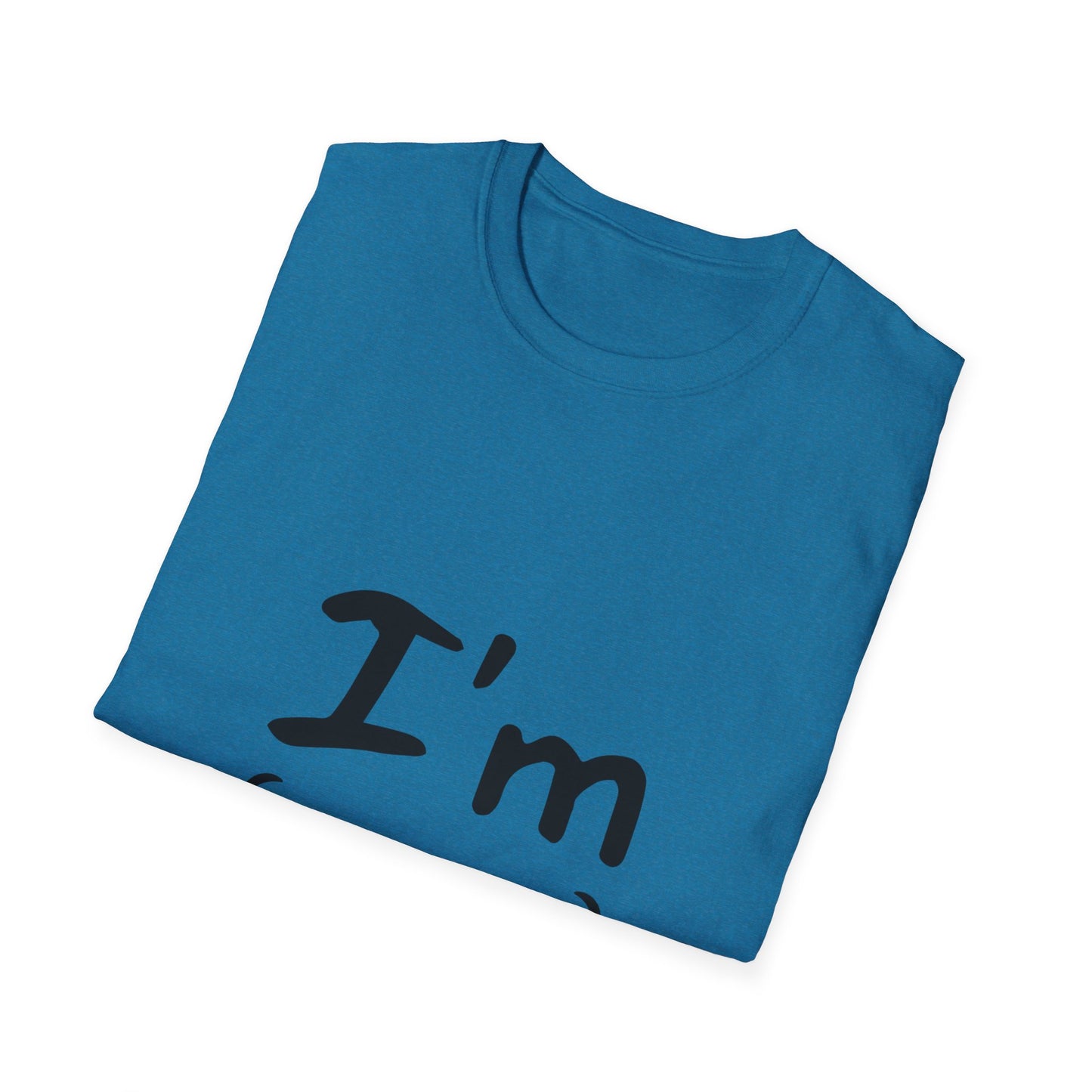 I'M Happy  Unisex Softstyle T-Shirt