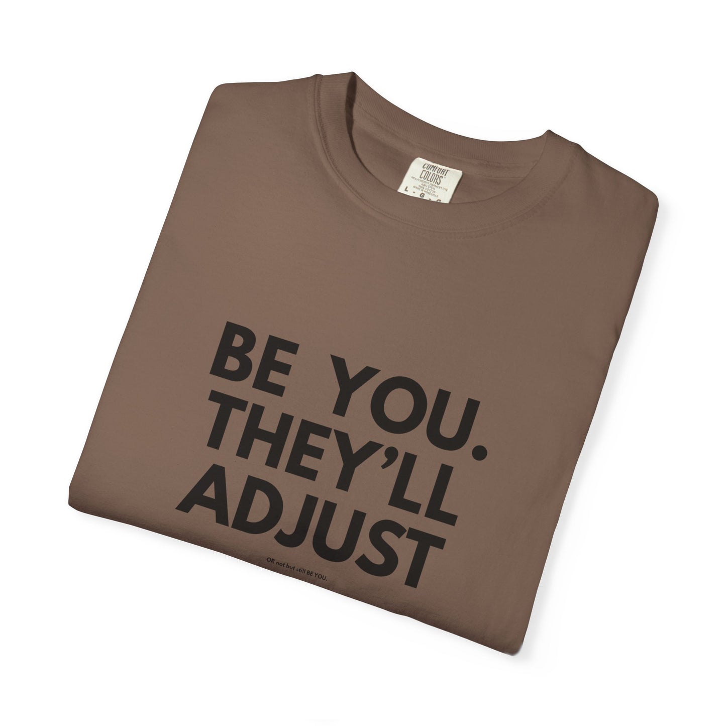 Chart Unisex T-shirt – Be You and Live Your Truth