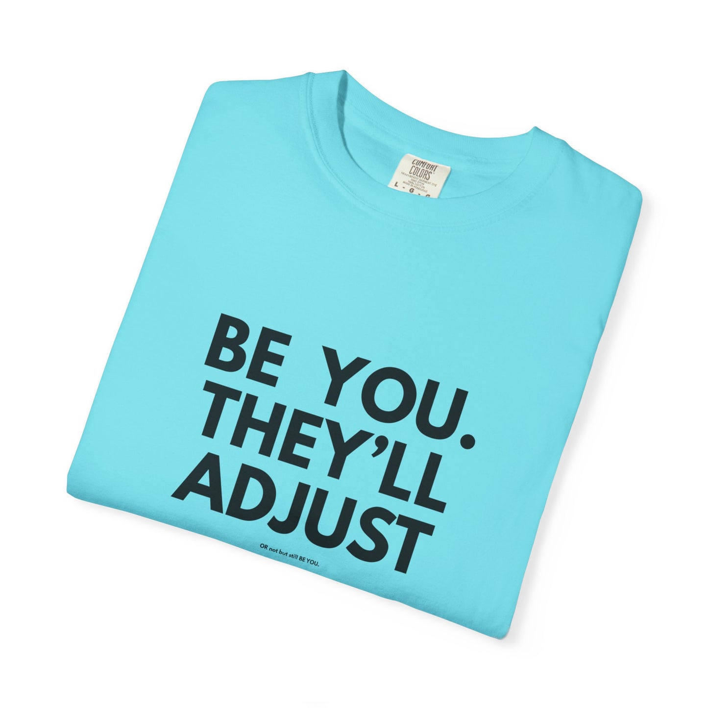 Chart Unisex T-shirt – Be You and Live Your Truth