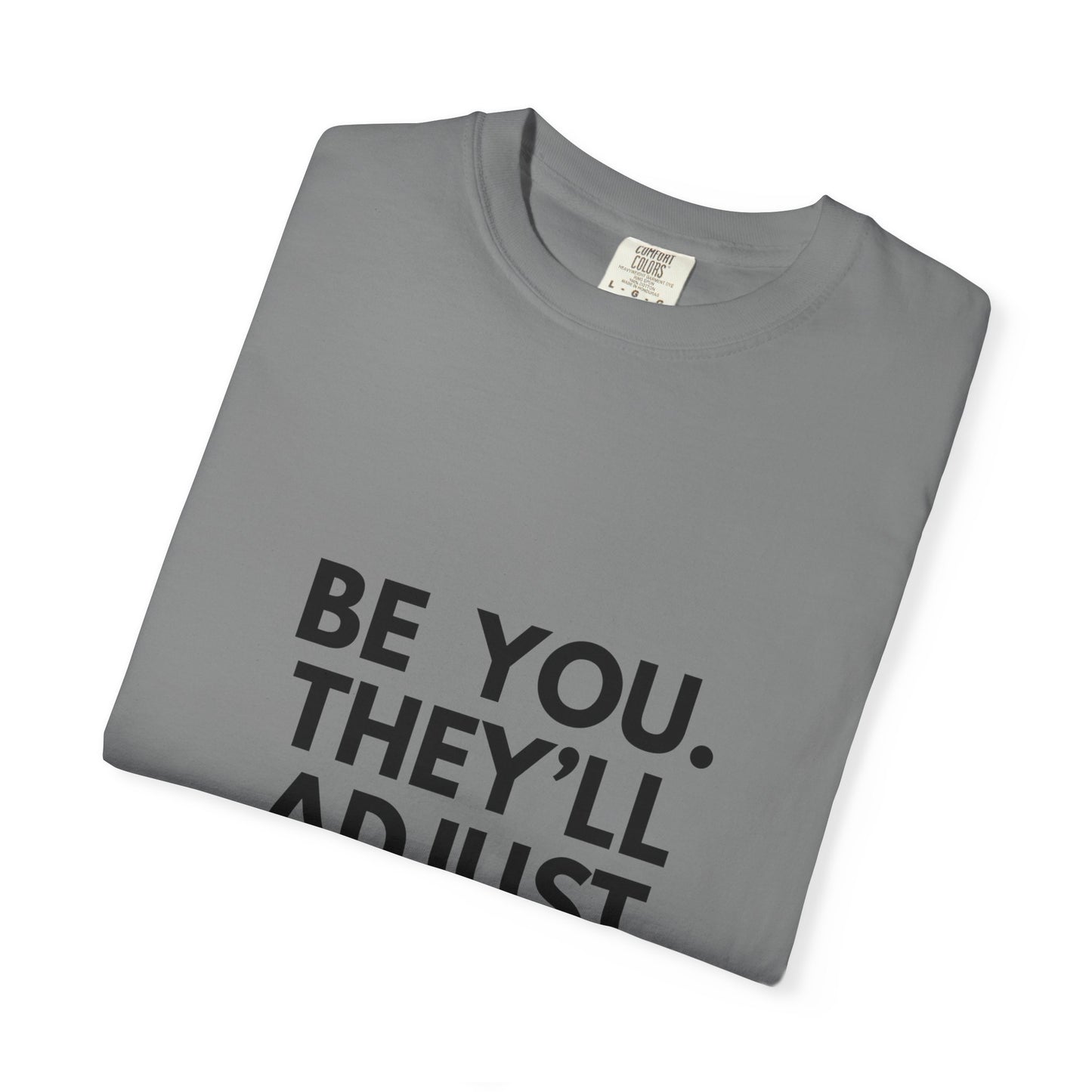 Copy of Chart Unisex T-shirt - Be You and Live Your Truth