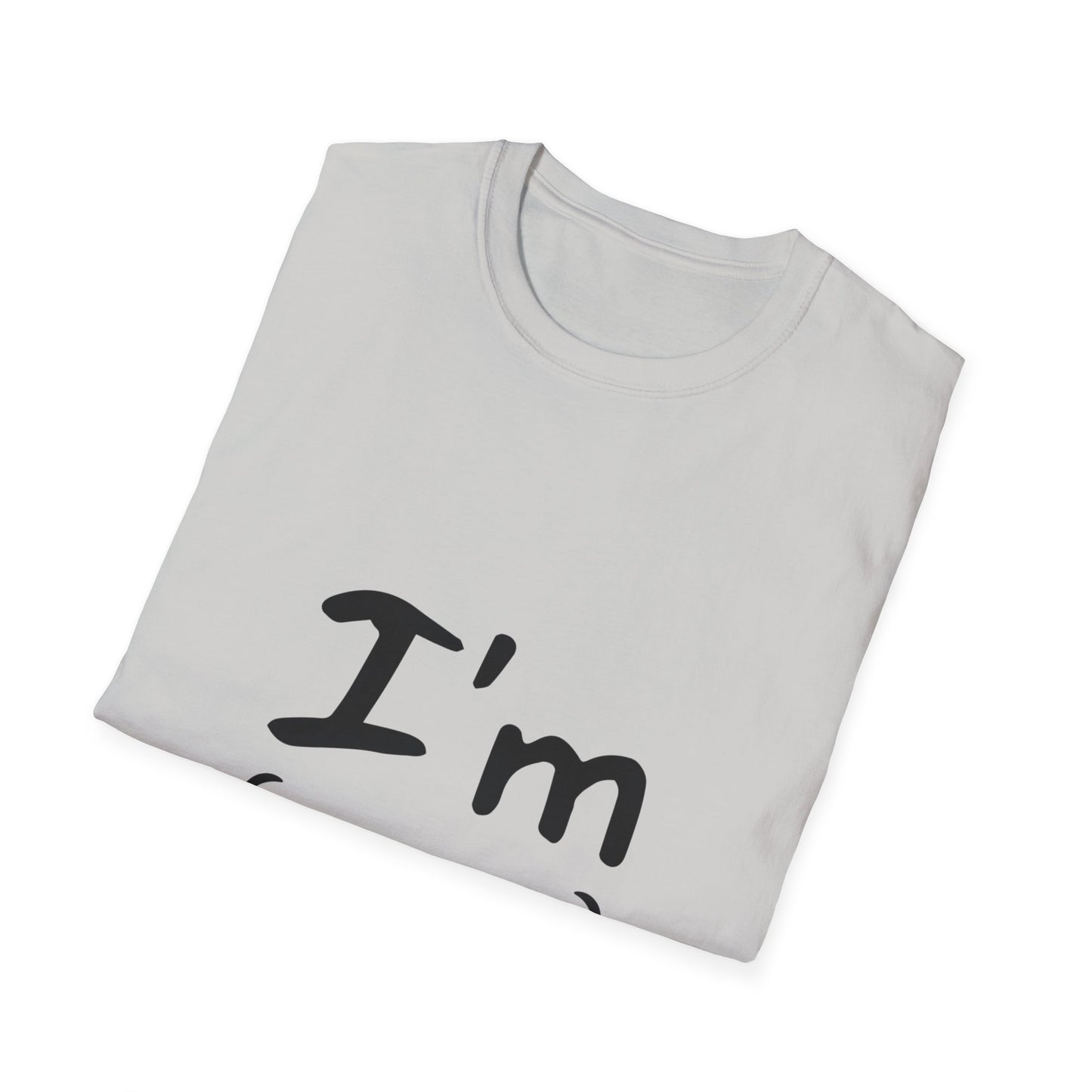I'M Happy  Unisex Softstyle T-Shirt