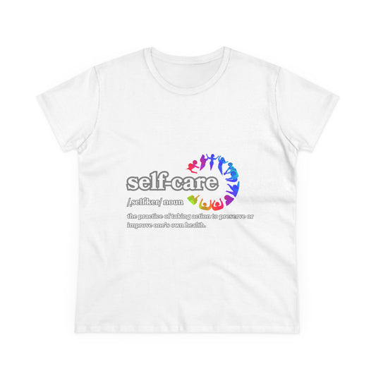 Self-Care Women&#039;s Cotton Tee - Comfortable & Empowering Shirt for Wellbeing Enthusiasts