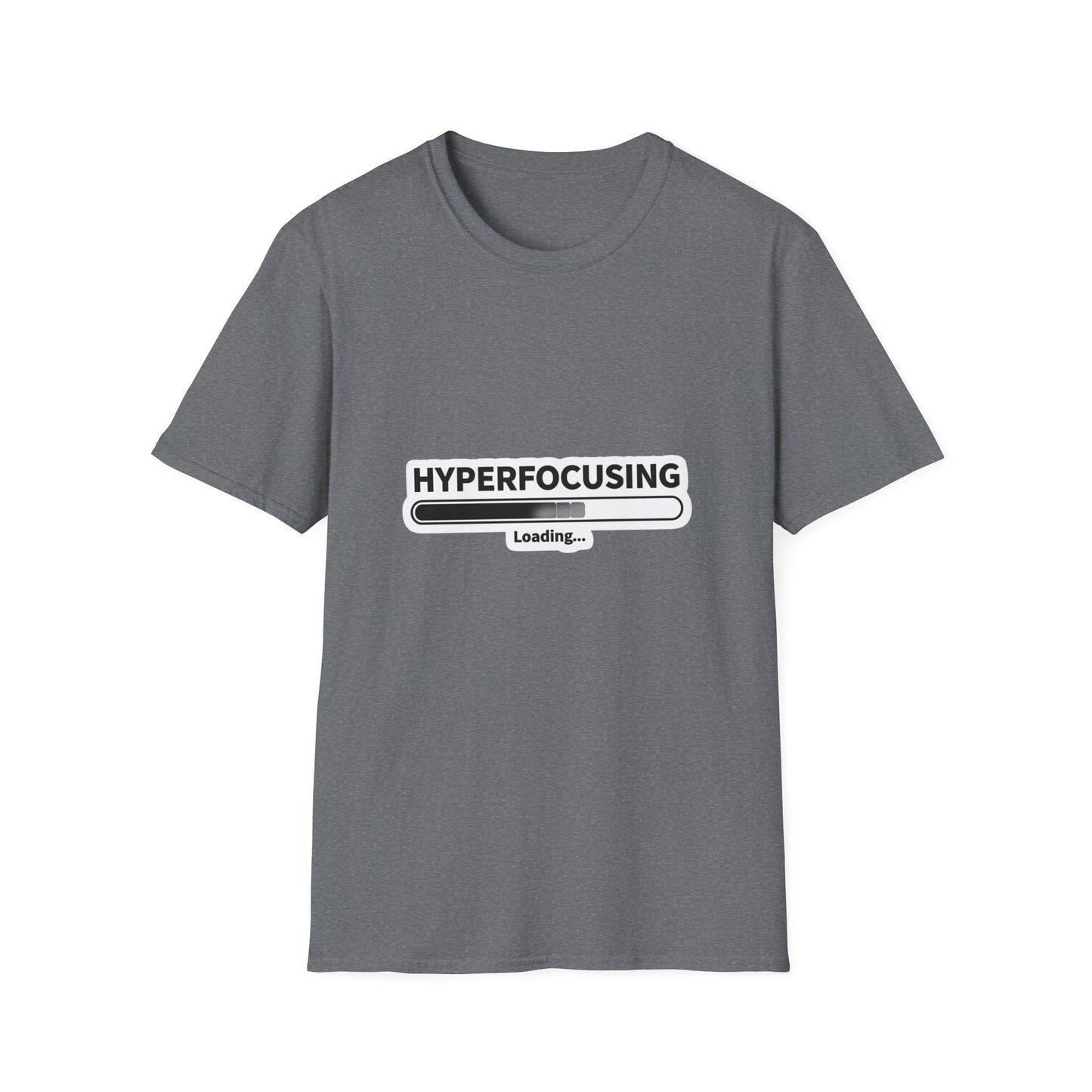 ADHD hyperfocus Unisex Softstyle T-Shirt