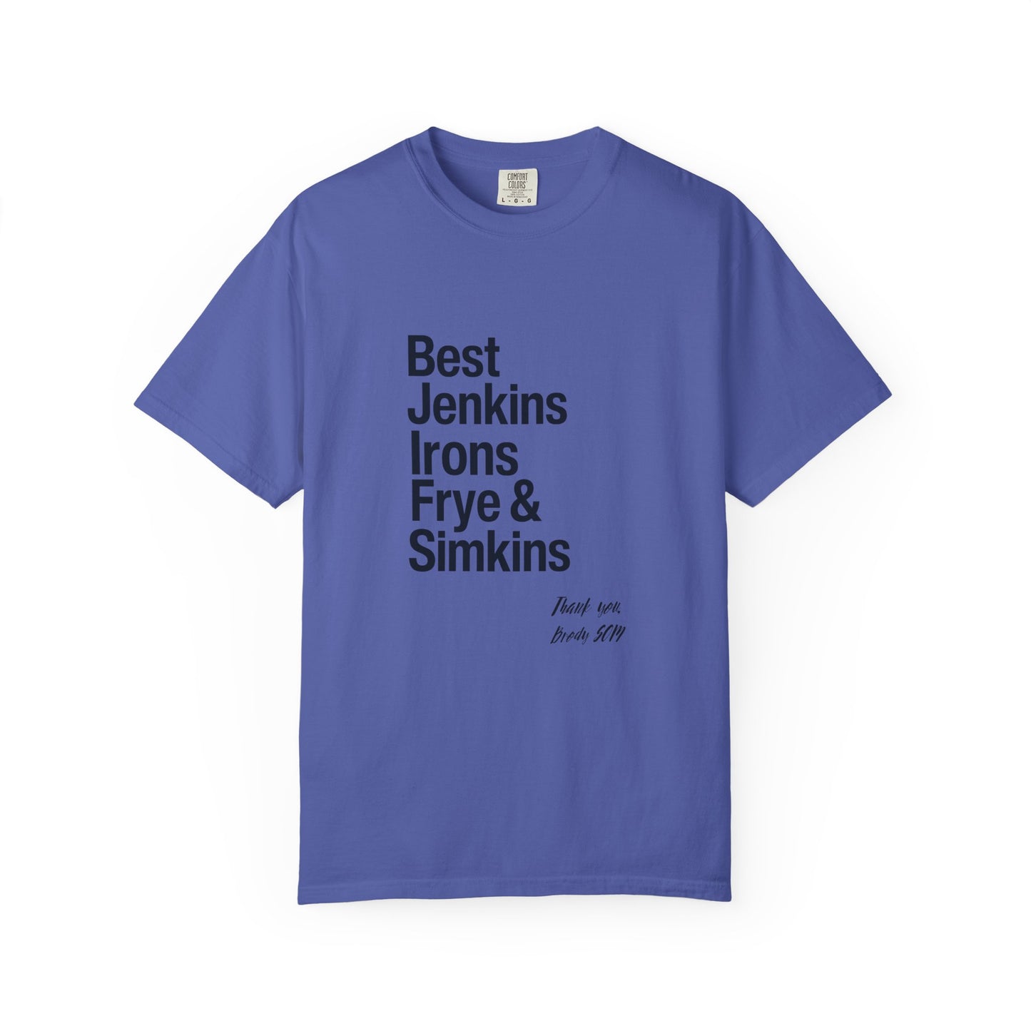 T-Shirt — 'Best Jenkins Irons Frye & Simkins' Typography Tee