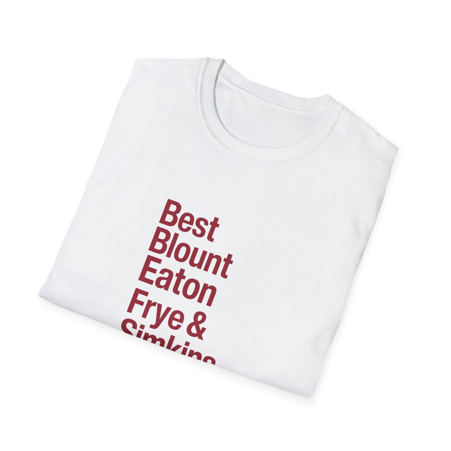 T-Shirt — 'Best Blount Simkins Irons & Frye' Minimalist Memorial Tee
