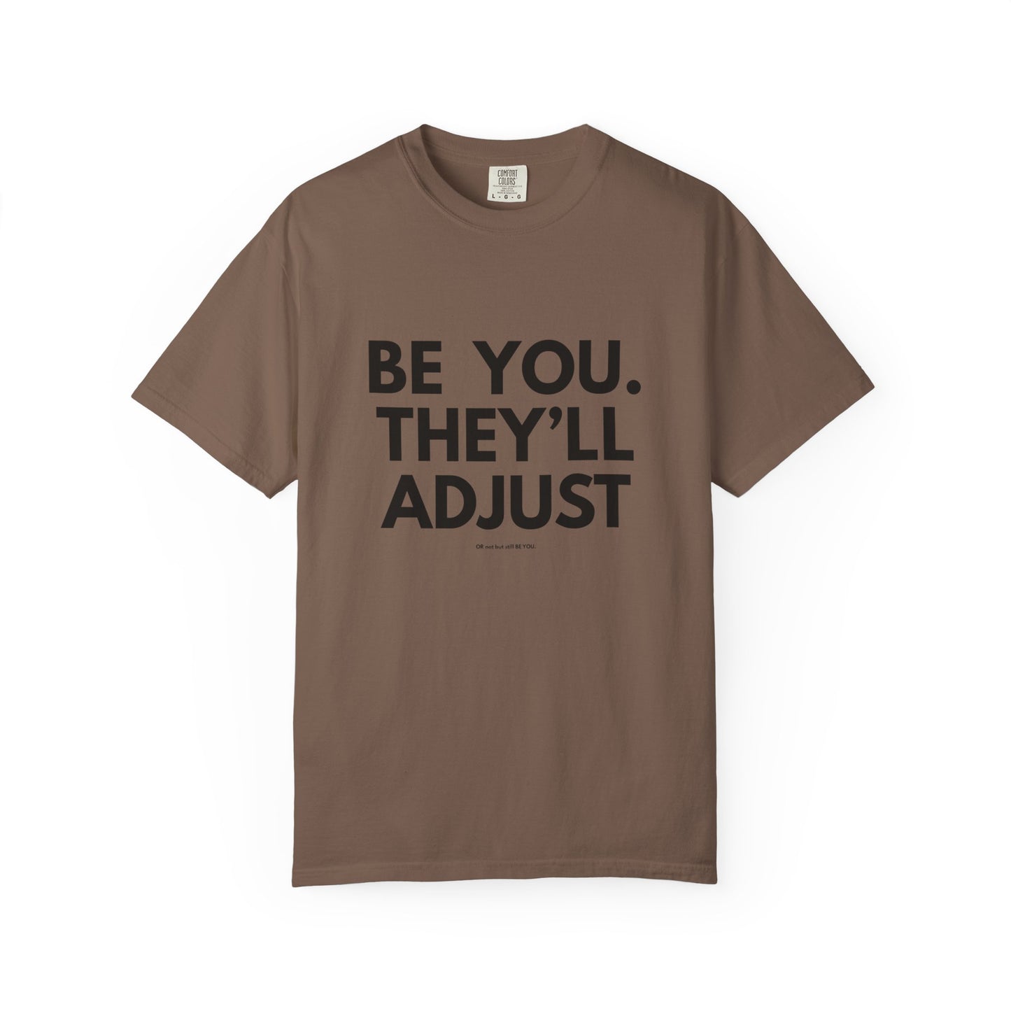 Chart Unisex T-shirt - Be You and Live Your Truth