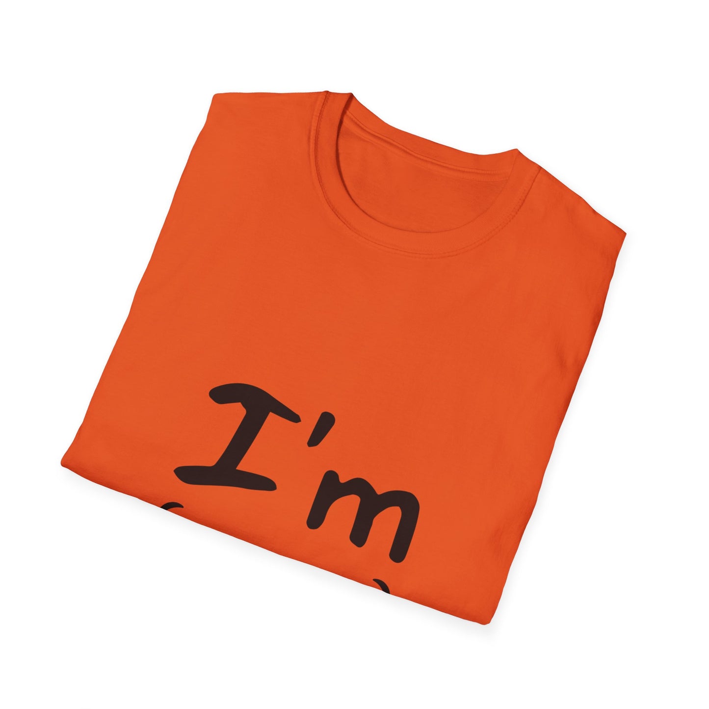 I'M Happy  Unisex Softstyle T-Shirt