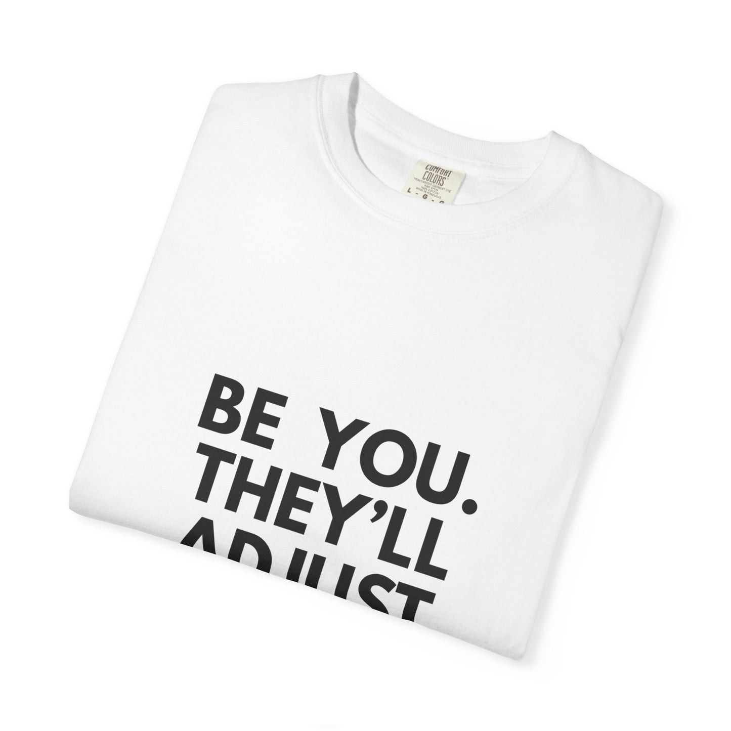 Copy of Chart Unisex T-shirt - Be You and Live Your Truth