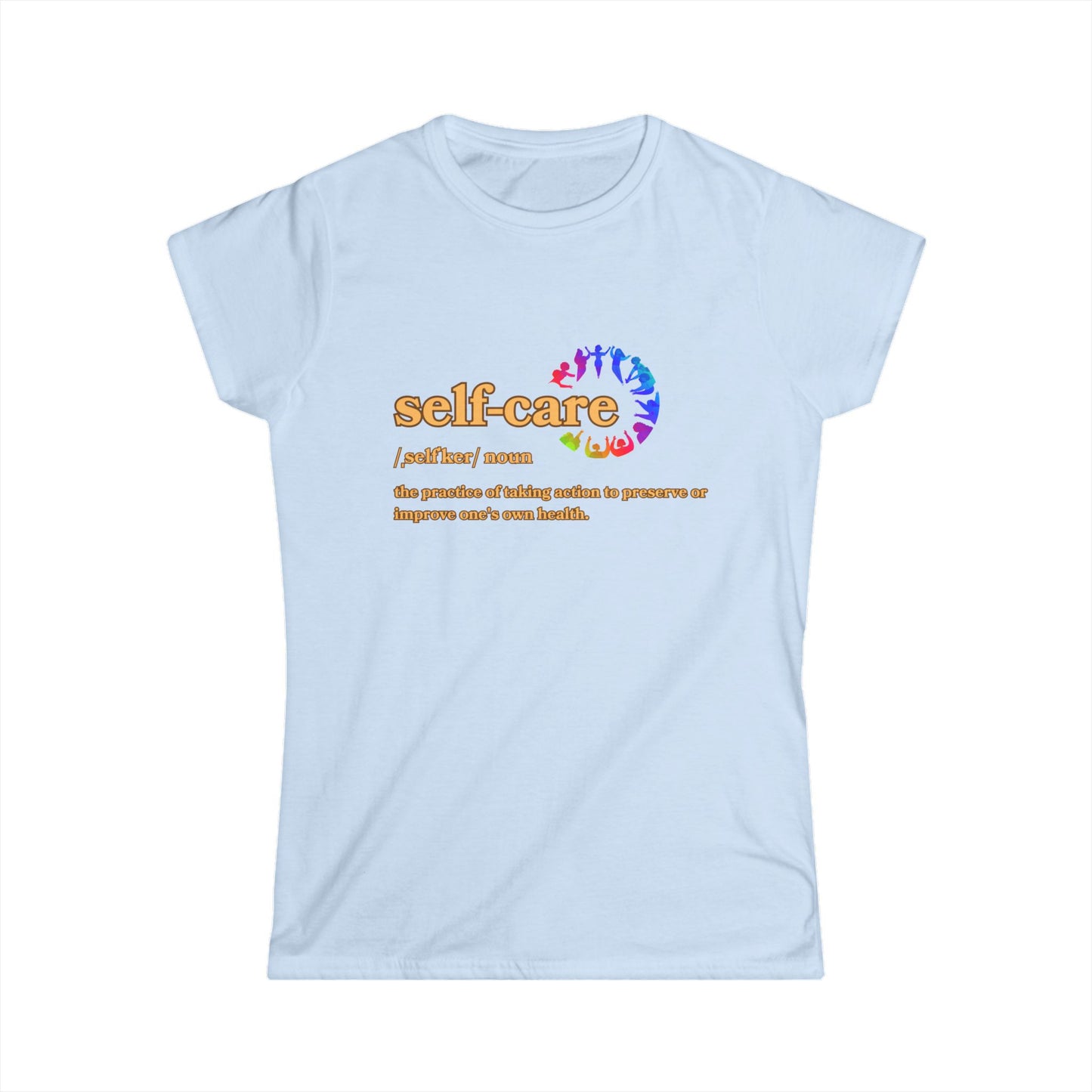 Self-Care Women's Softstyle Tee - Empowering Health Reminder Shirt
