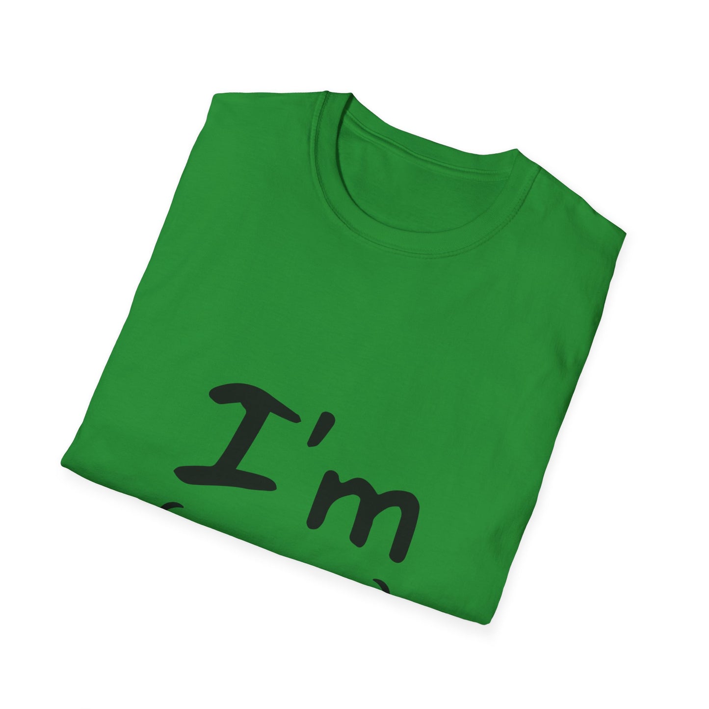 I'M Happy  Unisex Softstyle T-Shirt