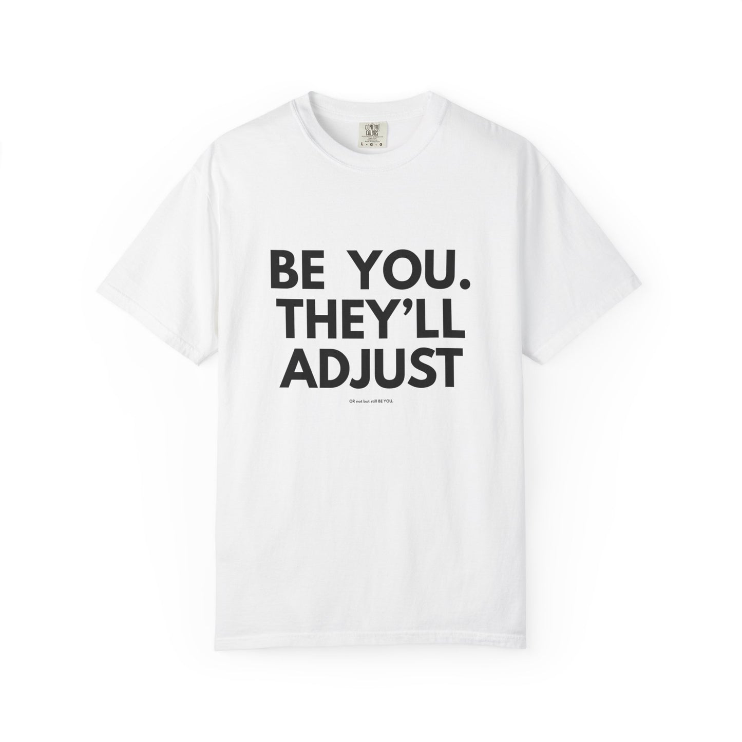 Chart Unisex T-shirt - Be You and Live Your Truth