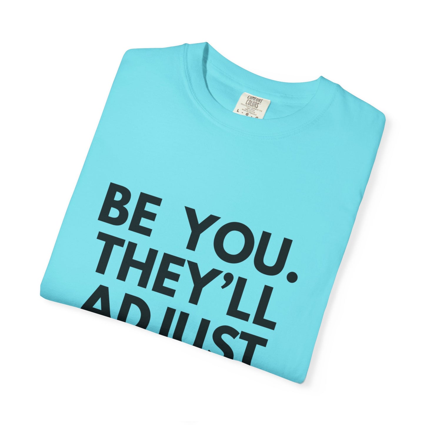 Chart Unisex T-shirt - Be You and Live Your Truth