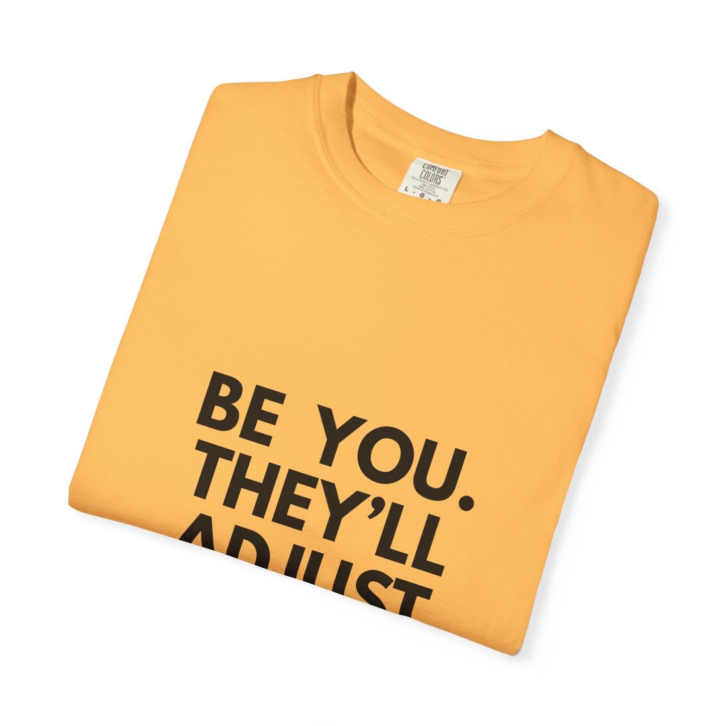 Copy of Chart Unisex T-shirt - Be You and Live Your Truth