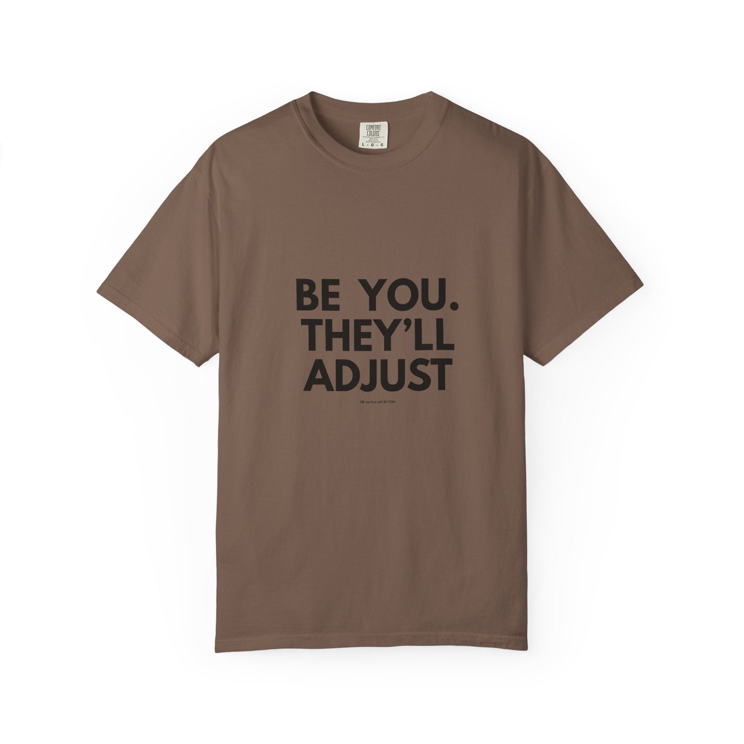 Copy of Chart Unisex T-shirt - Be You and Live Your Truth